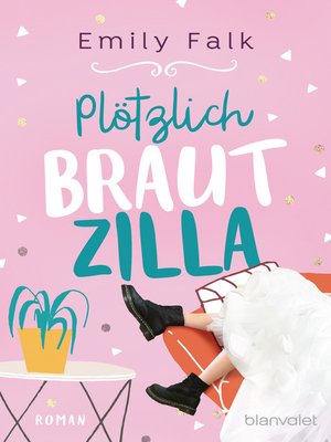 cover image of Plötzlich Brautzilla